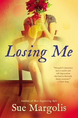 Losing Me by Margolis, Sue
