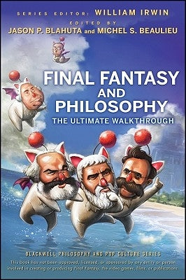 Final Fantasy Philosophy by Irwin, William