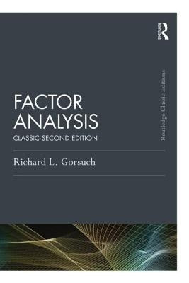 Factor Analysis: Classic Edition by Gorsuch, Richard L.