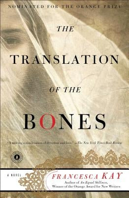Translation of the Bones by Kay, Francesca