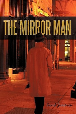 The Mirror Man by Juniman, David