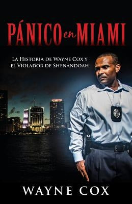 Panico en Miami by Cox, Wayne