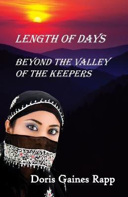 Length of Days - Beyond the Valley of the Keepers by Rapp, Doris Gaines