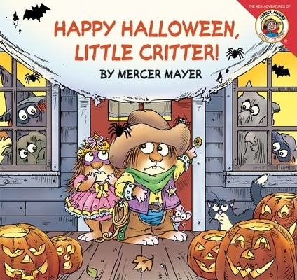 Little Critter: Happy Halloween, Little Critter!: A Lift-The-Flap Book for Kids by Mayer, Mercer