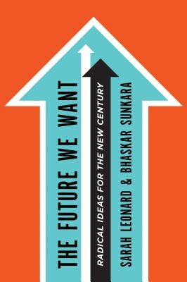 Future We Want by Leonard, Sarah