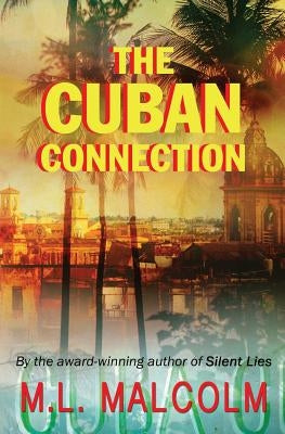 The Cuban Connection by Malcolm, M. L.