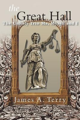 The Great Hall: The Jazzman and the Feast by Terry, James a.