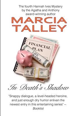 In Death's Shadow: A Hannah Ives mystery by Talley, Marcia