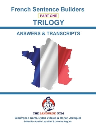 FRENCH SENTENCE BUILDERS - Trilogy - ANSWER BOOK: Sentence Builder by Viñales, Dylan