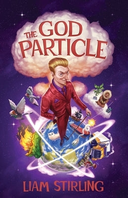 The God Particle by Stirling, Liam