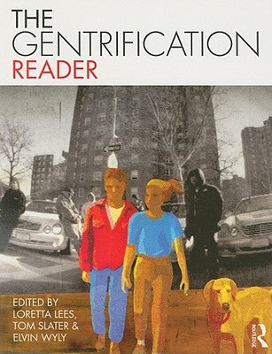 The Gentrification Reader by Lees, Loretta