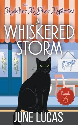 A Whiskered Storm by Lucas, June