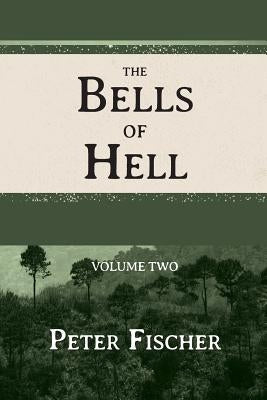 The Bells of Hell - Volume Two by Kuipers, Sandra