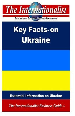 Key Facts on Ukraine: Essential Information on Ukraine by Nee, Patrick W.