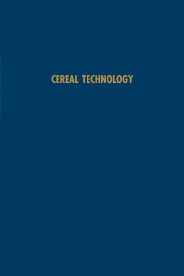 Cereal Technology by Matz, Samuel A.