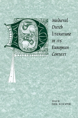 Medieval Dutch Literature in I by Kooper, Erik
