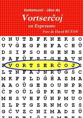 Vortamuzo - Libro 4a Vortserchoj by Rutan, David