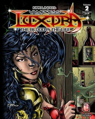Kirk Lindo's Vampress Luxura V2: The Blood is the Life by Lindo, Kirk