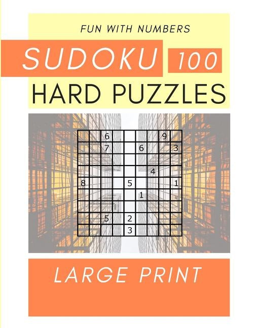 Sudoku Puzzles 100 Large Print: Fun With Numbers, Hard by Books, Tomger Puzzle