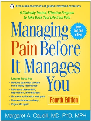 Managing Pain Before It Manages You by Caudill, Margaret A.