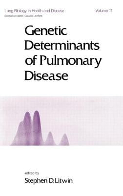 Genetic Determinants of Pulmonary Disease by Litwin, S. D.
