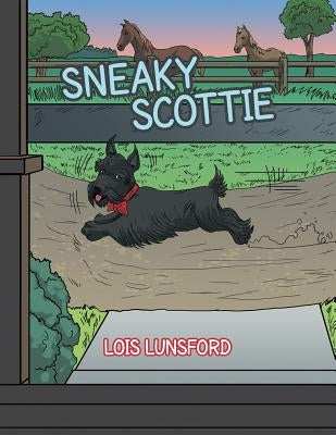 Sneaky Scottie by Lunsford, Lois