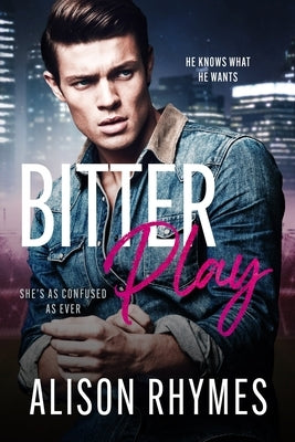 Bitter Play by Rhymes, Alison