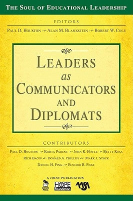Leaders as Communicators and Diplomats by Houston, Paul D.