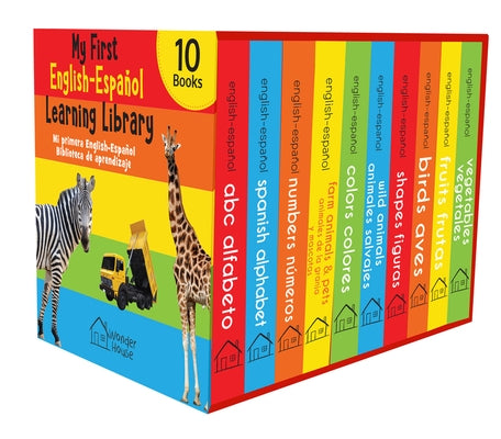 My First English - Espa?ol Learning Library (Mi Primera English - Espa?ol Learning Library): Boxset of 10 English - Spanish Board Books by Wonder House Books
