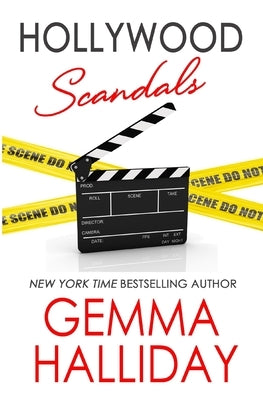 Hollywood Scandals: Hollywood Headlines Book #1 by Halliday, Gemma