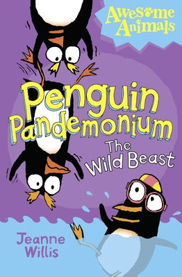 Penguin Pandemonium - The Wild Beast by Willis, Jeanne