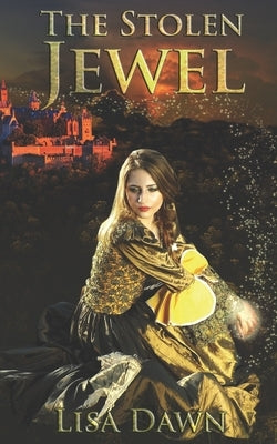 The Stolen Jewel by Dawn, Lisa