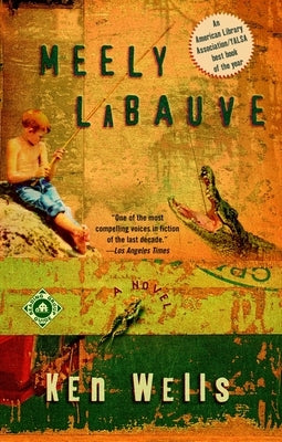 Meely LaBauve by Wells, Ken