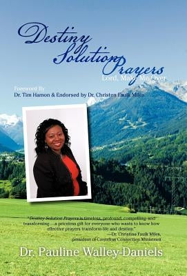 Destiny Solution Prayers: Lord, Make Me Over by Walley-Daniels, Pauline