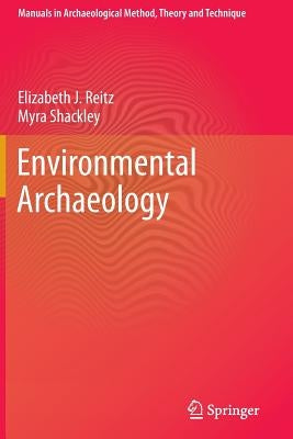 Environmental Archaeology by Reitz, Elizabeth