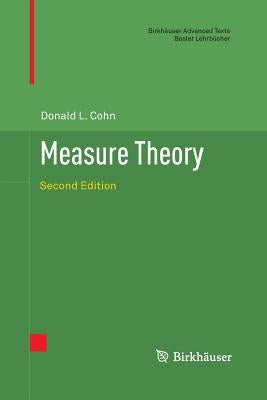 Measure Theory: Second Edition by Cohn, Donald L.