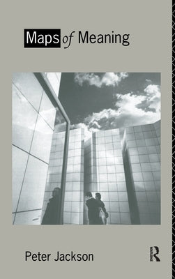 Maps of Meaning by Jackson, Peter