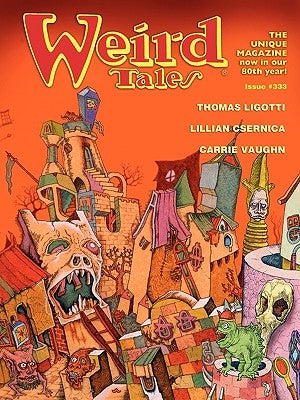 Weird Tales 333 by Schweitzer, Darrell