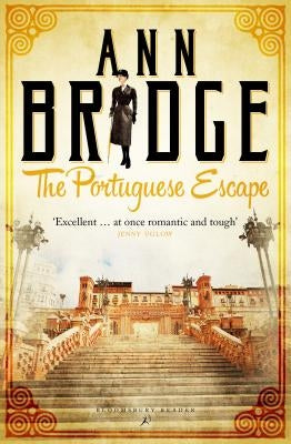 The Portuguese Escape: A Julia Probyn Mystery, Book 2 by Bridge, Ann