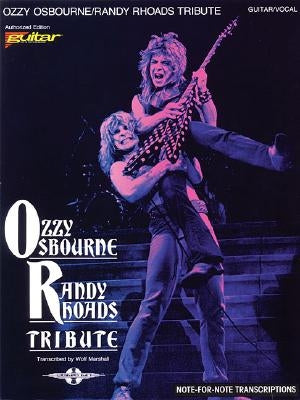 Ozzy Osbourne - Randy Rhoads Tribute Guitar Tablature Songbook with Complete Transcriptions Play It Like It Is Series for Electric Guitar Includes Cra by Osbourne, Ozzy