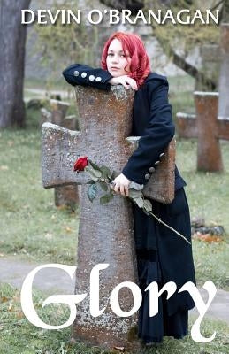 Glory by O'Branagan, Devin