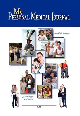 My Personal Medical Journal by Lopez, Gloria Ann