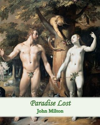 Paradise Lost by Milton, John