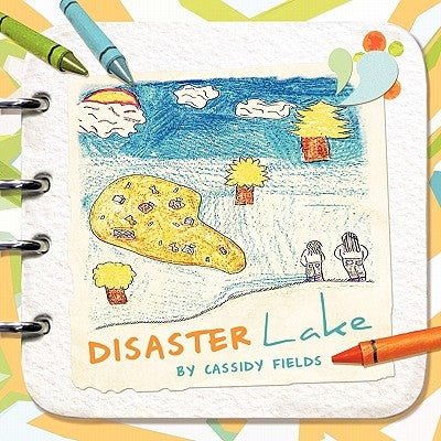DISASTER Lake by Fields, Cassidy