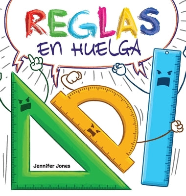 Reglas en Huelga: Un libro infantil divertido, con rimas, para leer en voz alta para preescolar, jardín de infantes, primer grado, segun by Jones, Jennifer