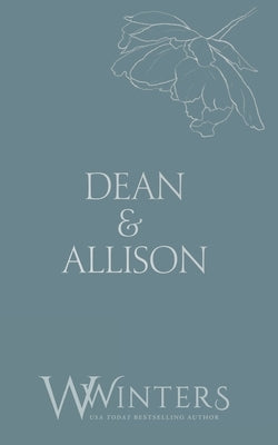Dean & Allison: It's Our Secret by Winters, Willow