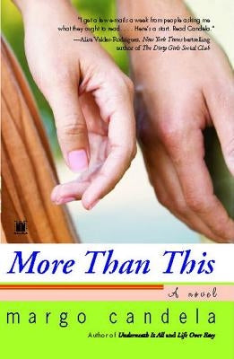 More Than This by Candela, Margo