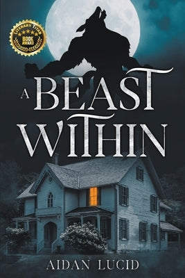 A Beast Within by Lucid, Aidan