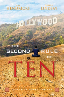 The Second Rule Of Ten by Hendricks, Gay