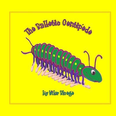 The Balletic Centipede by Bluege, Wilor M.
